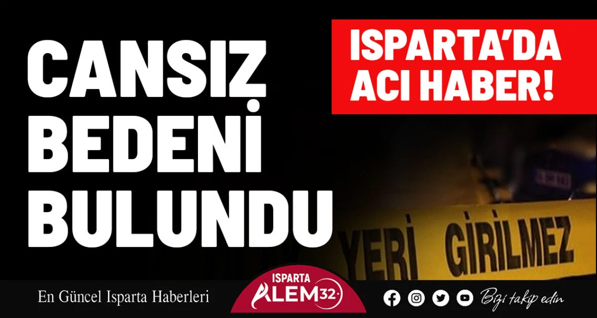 ACI HABER! CANSIZ BEDENİ BULUNDU