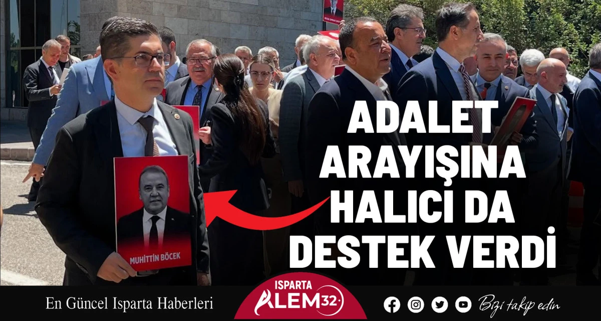 ADALET ARAYIŞINA HALICI DA DESTEK VERDİ