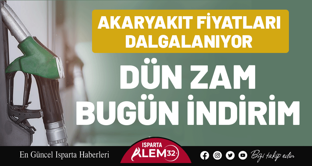 AKARYAKIT FİYATLARI DALGALANIYOR, D&Uuml;N ZAM BUG&Uuml;N İNDİRİM