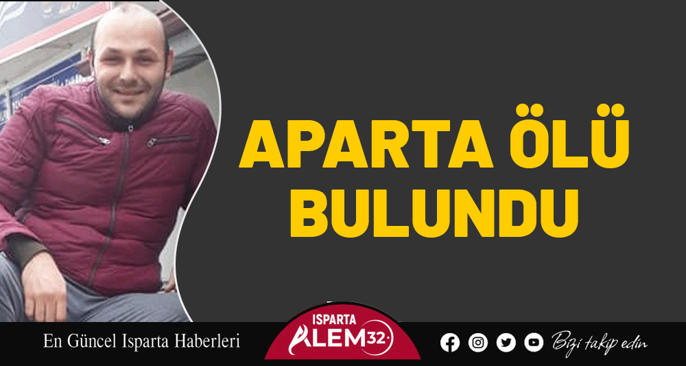 APARTA ÖLÜ BULUNDU