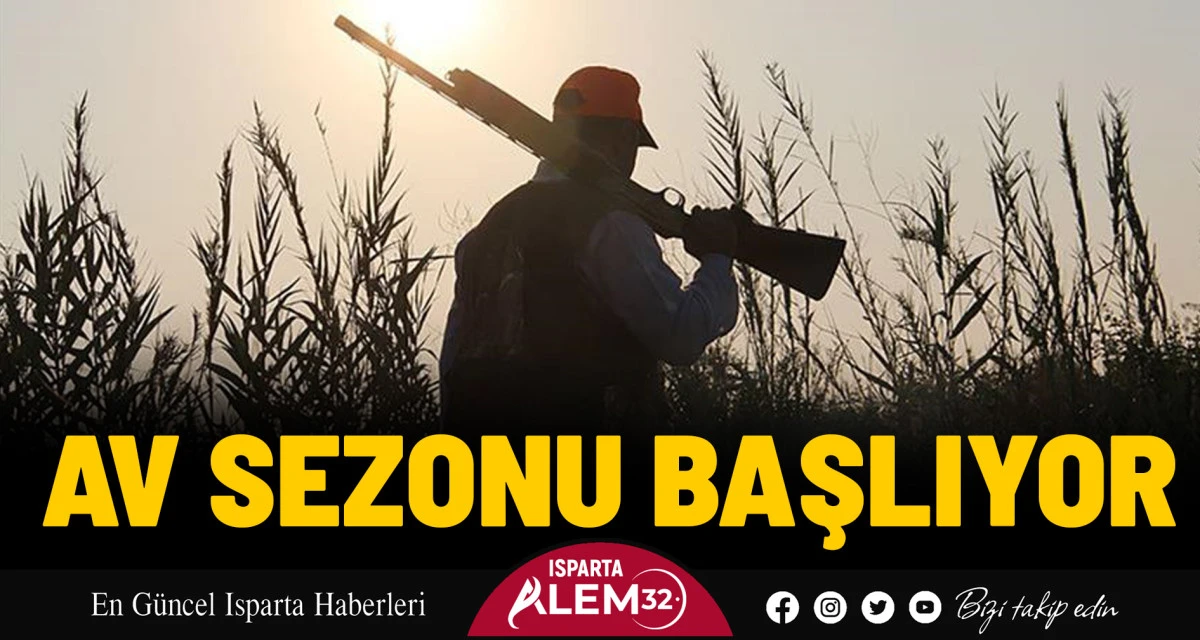AV SEZONU BAŞLIYOR