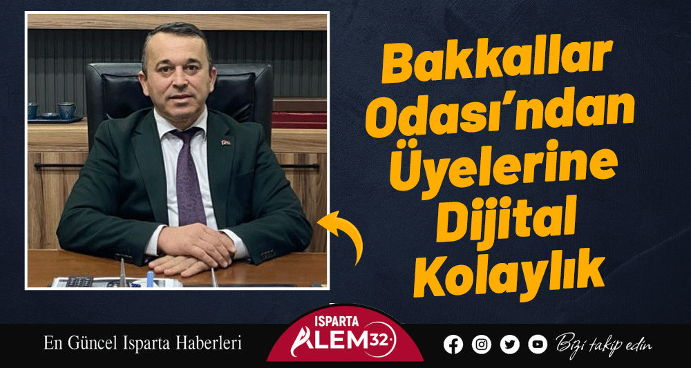 Bakkallar Odası’ndan Üyelerine Dijital Kolaylık
