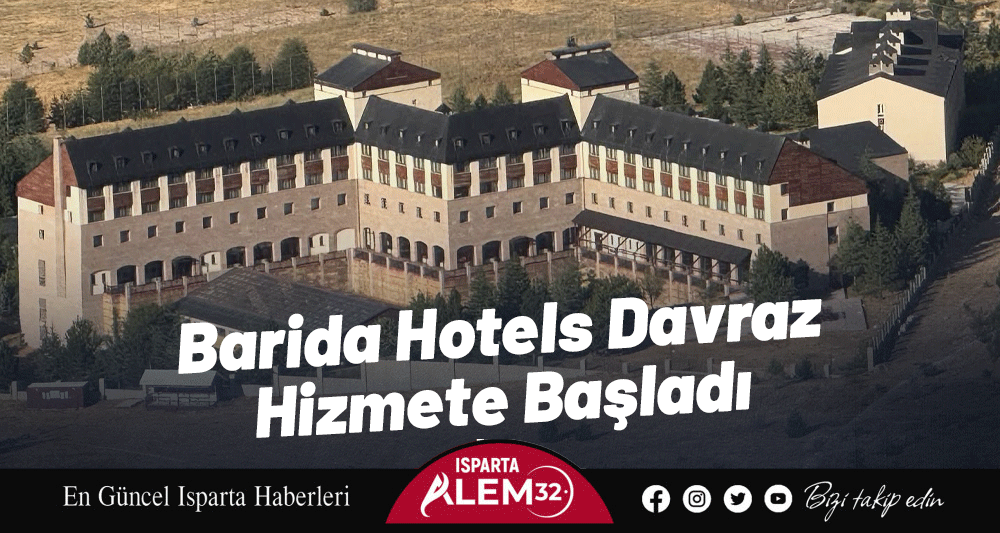 Barida Hotels Davraz Hizmete Başladı