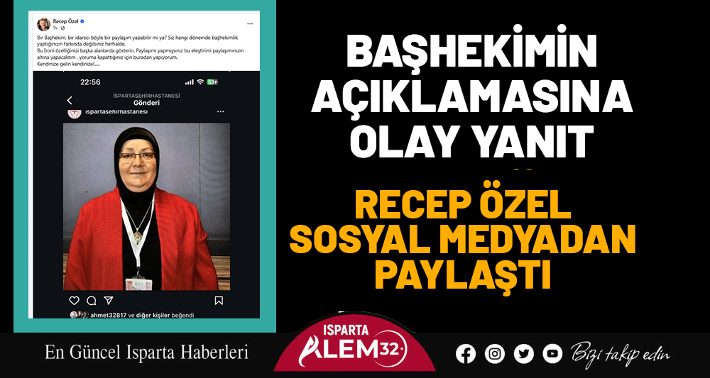 Başhekimin Açıklamasına Recep Özel’den Olay Yanıt