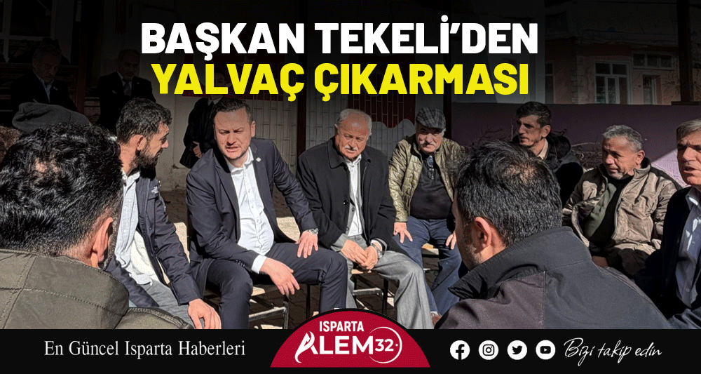 BAŞKAN TEKELİ&rsquo;DEN YALVA&Ccedil; &Ccedil;IKARMASI