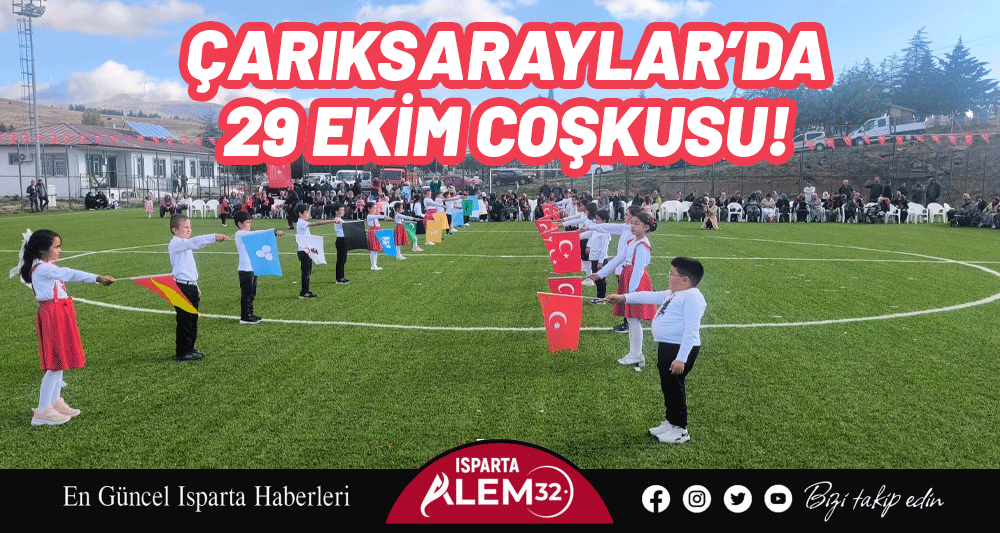 ÇARIKSARAYLAR’DA 29 EKİM COŞKUSU!