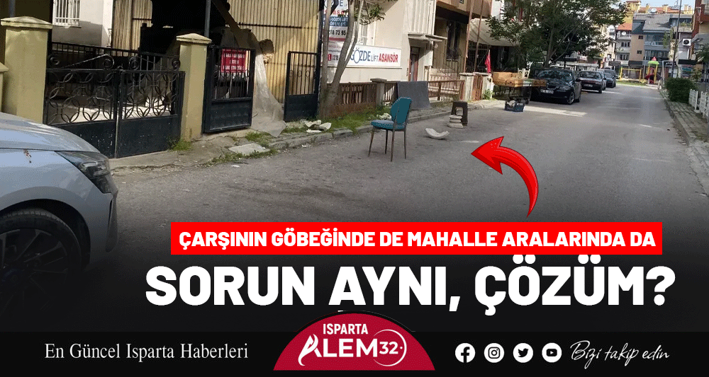 Çarşının göbeğinde de mahalle aralarında da sorun aynı, çözüm?