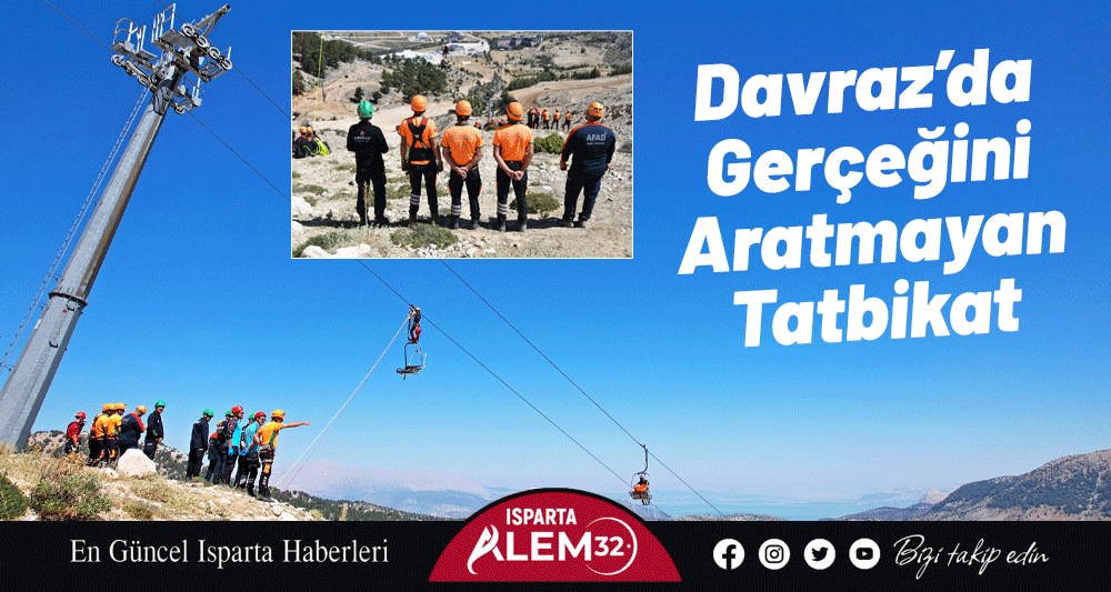 Davraz’da Gerçeğini Aratmayan Tatbikat