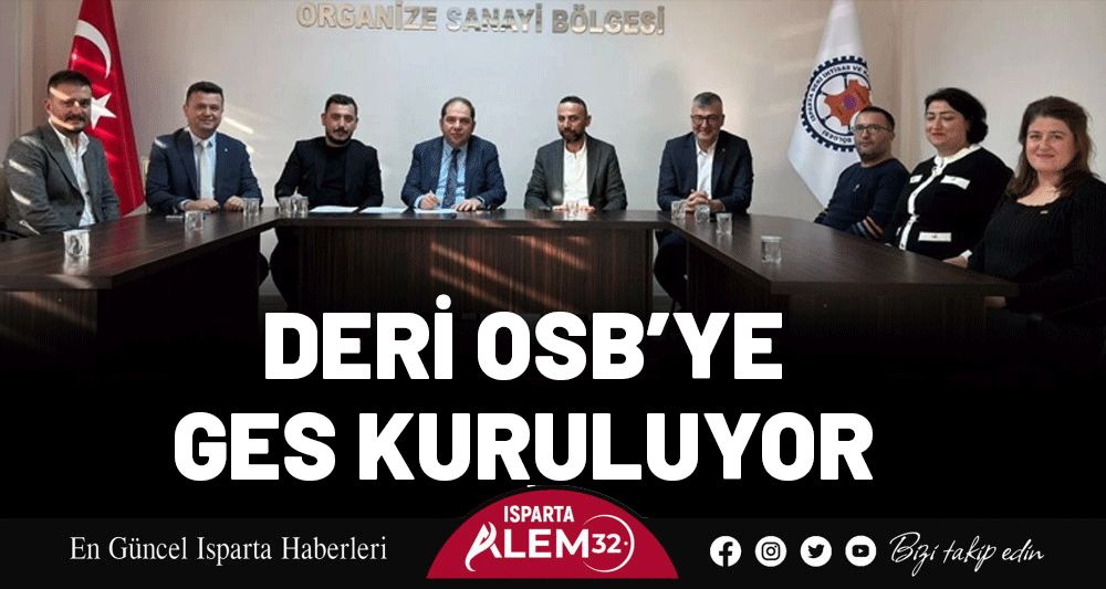 DERİ OSB’YE GES KURULUYOR