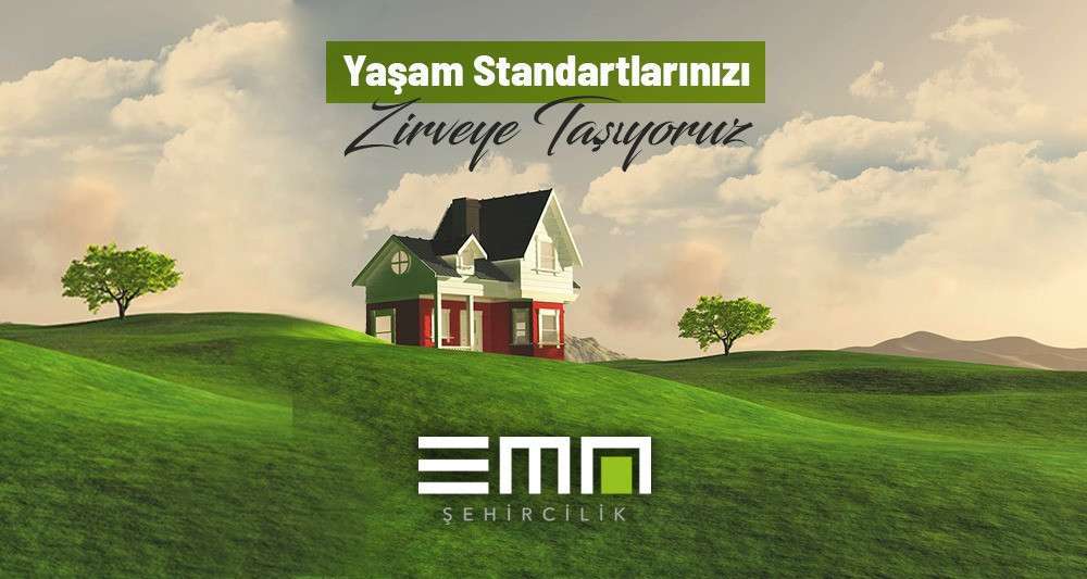 EMN Şehircilik, yaşam standartlarınızı zirveye taşıyor