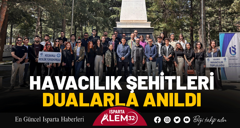 HAVACILIK ŞEHİTLERİ DUALARLA ANILDI