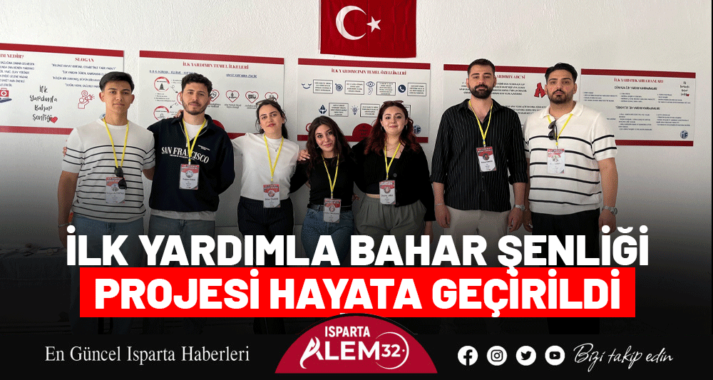 İLK YARDIMLA BAHAR ŞENLİĞİ PROJESİ HAYATA GEÇİRİLDİ