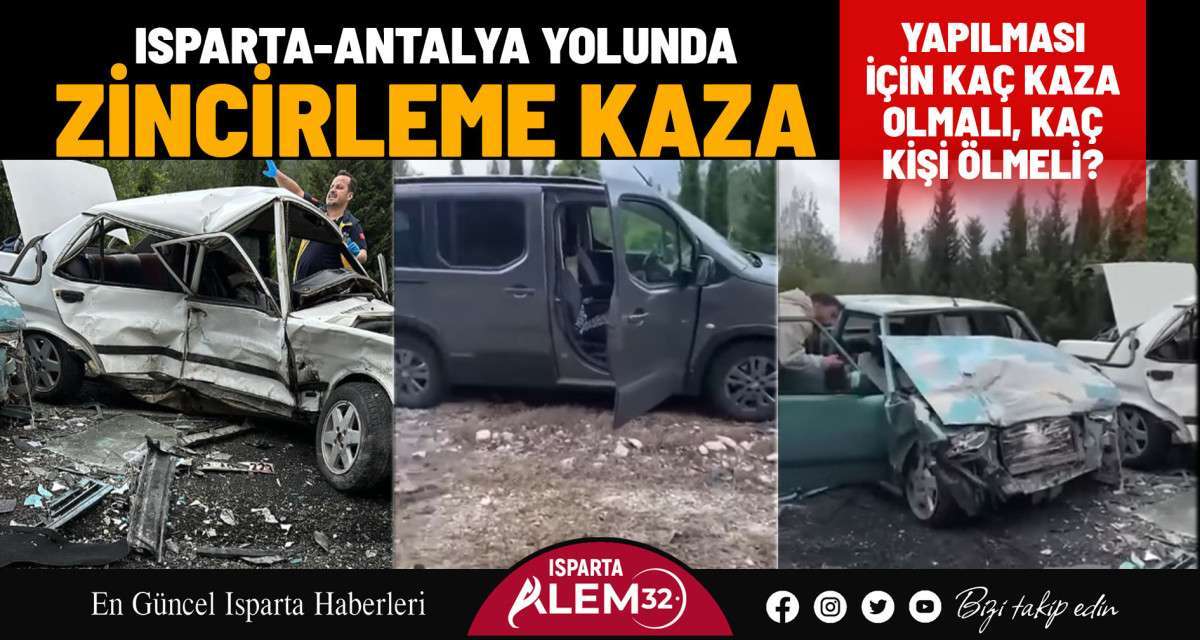 Isparta-Antalya Yolunda Zincirleme Kaza