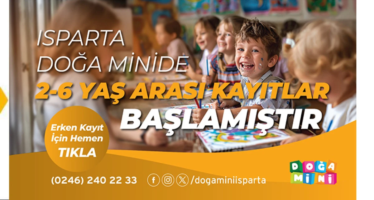 ISPARTA DOĞA MİNİ'DE 2-6 YAŞ ARASI KAYITLAR BAŞLADI