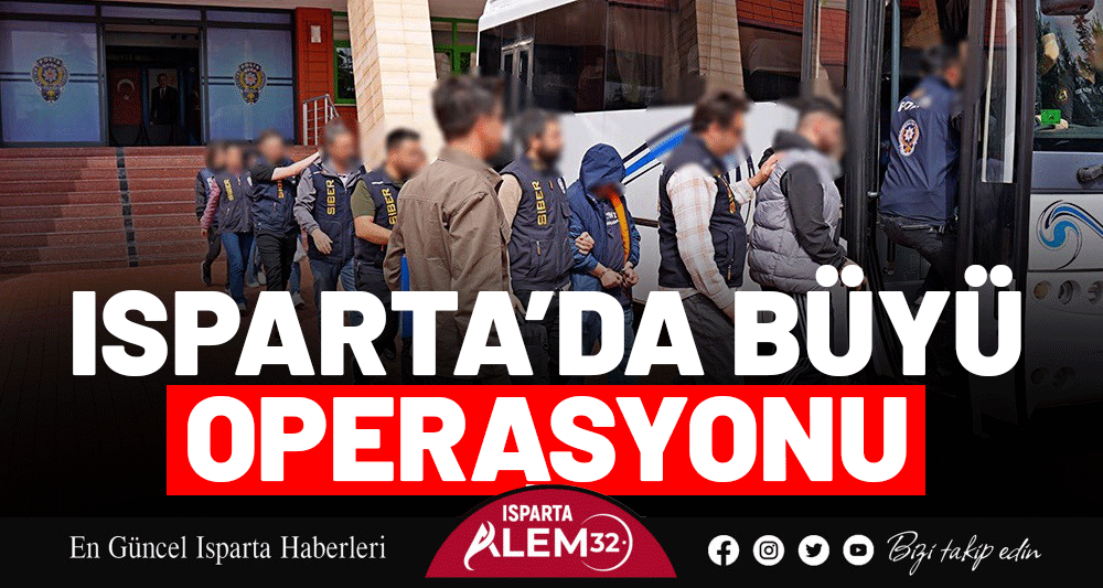 Isparta’da Büyü Operasyonu