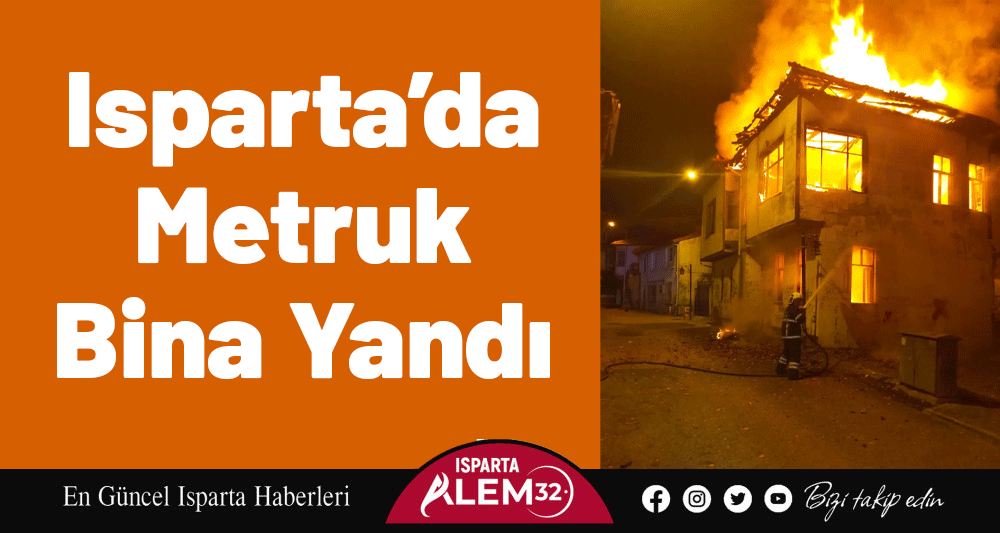 Isparta’da Metruk Bina Yandı