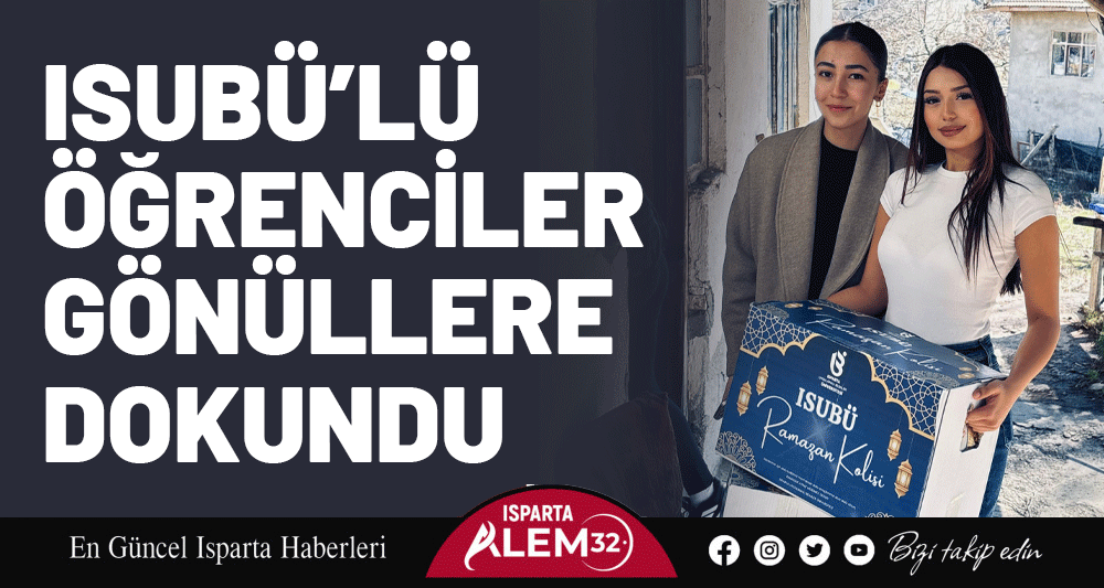 ISUB&Uuml;&rsquo;L&Uuml; &Ouml;ĞRENCİLER G&Ouml;N&Uuml;LLERE DOKUNDU