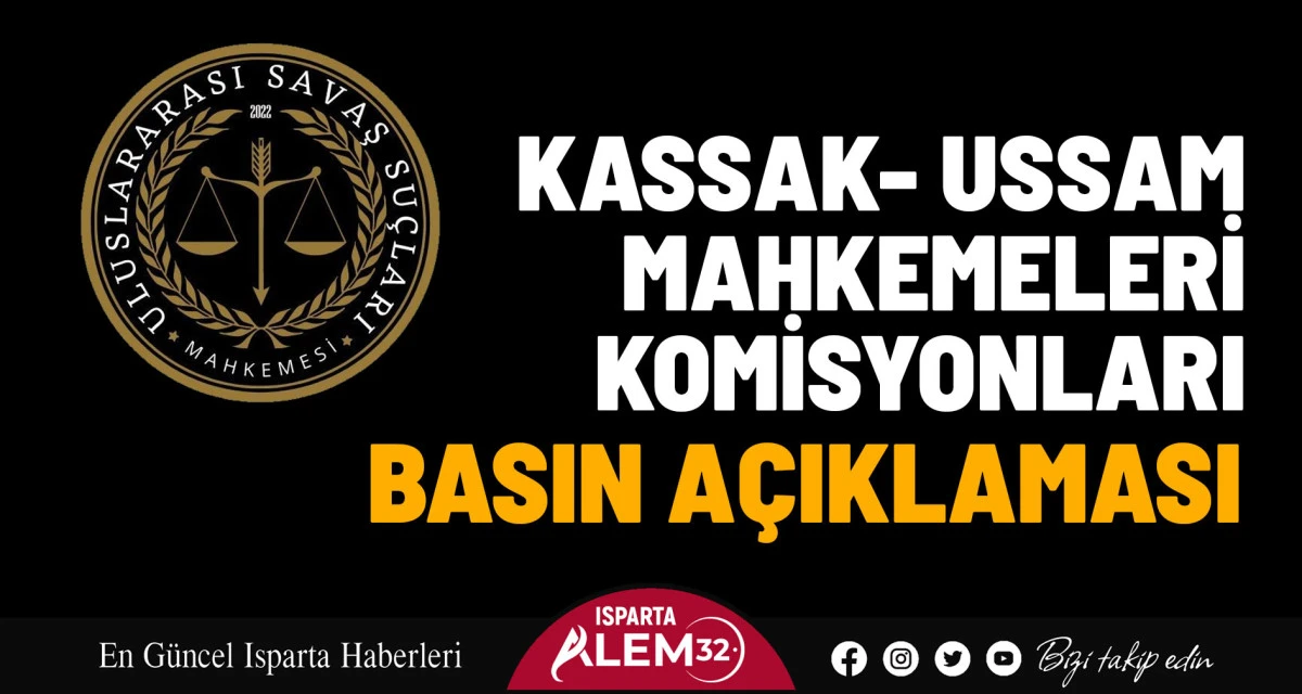 KASSAK- USSAM MAHKEMELERİ KOMİSYONLARI BASIN AÇIKLAMASI