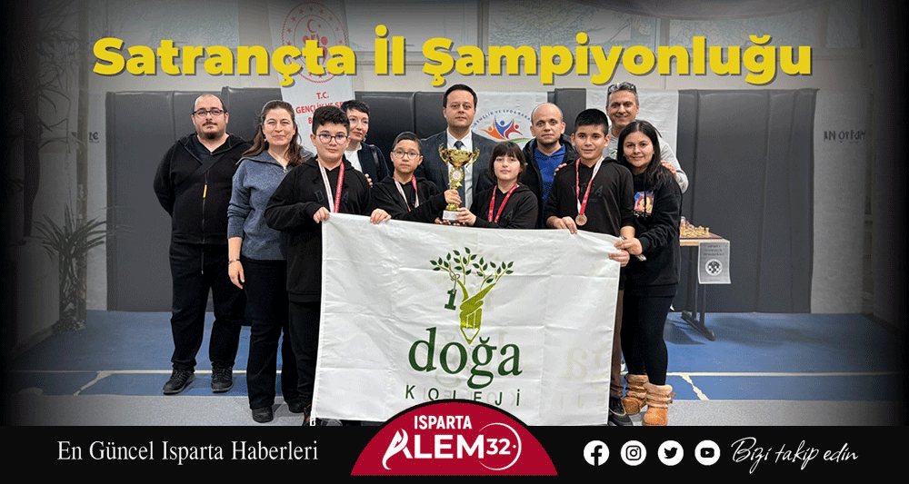 K&uuml;&ccedil;&uuml;kler Satran&ccedil;ta İl Şampiyonu Isparta Doğa Koleji