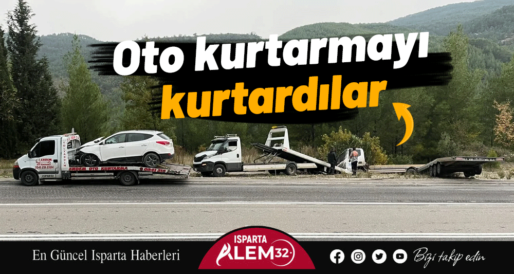 Oto kurtarmayı kurtardılar