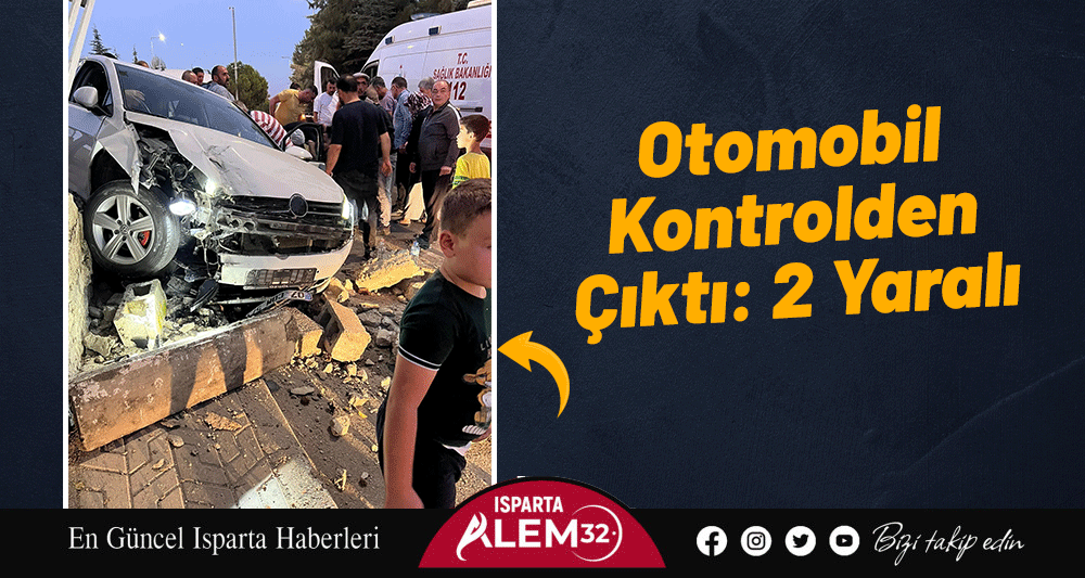 Otomobil Kontrolden Çıktı: 2 Yaralı