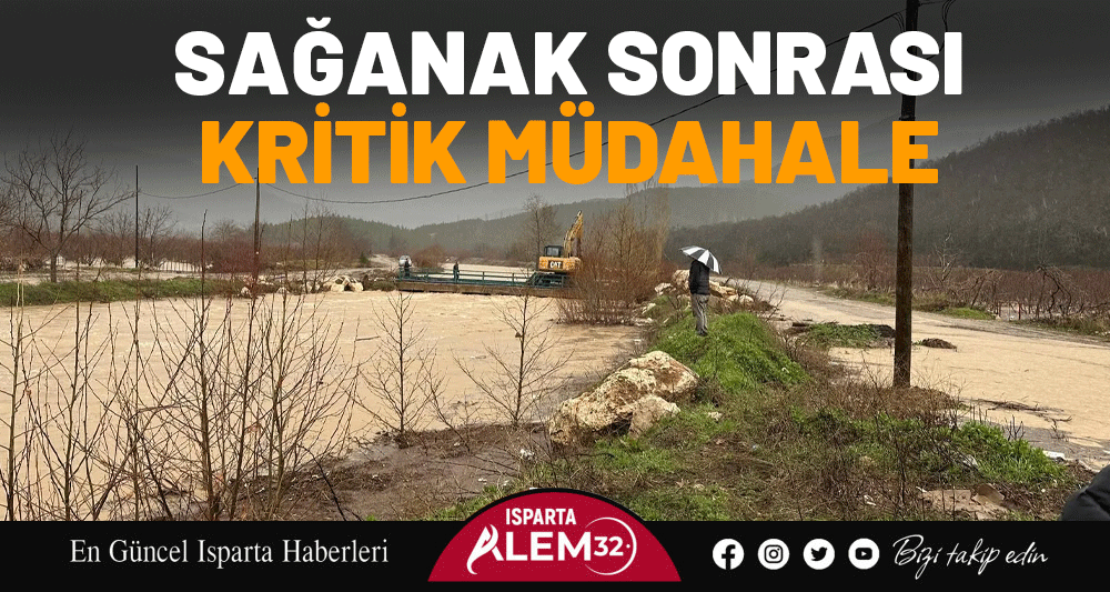 Sağanak Sonrası Kritik M&uuml;dahale