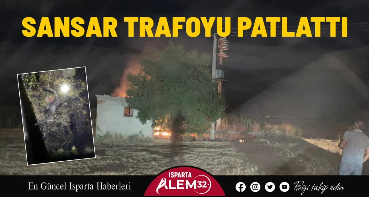 SANSAR TRAFOYU PATLATTI