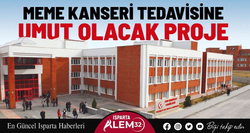 SDÜ’den meme kanseri tedavisine umut olacak proje