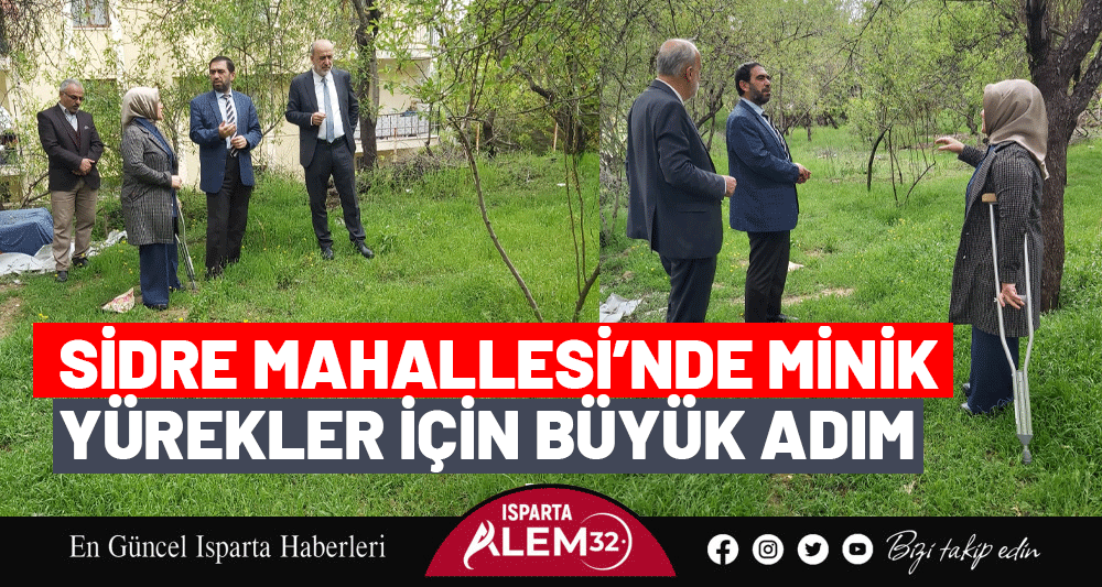 Sidre Mahallesi’nde Minik Yürekler İçin Büyük Adım