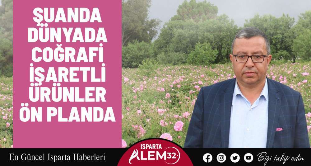 Şuanda dünyada coğrafi işaretli ürünler ön planda