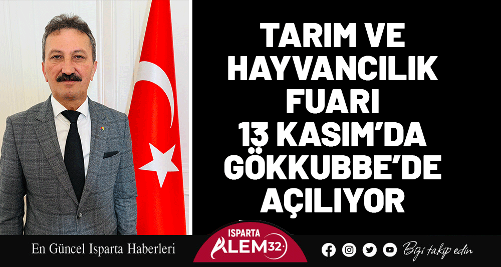 TARIM VE HAYVANCILIK FUARI 13 KASIM’DA GÖKKUBBE’DE AÇILIYOR