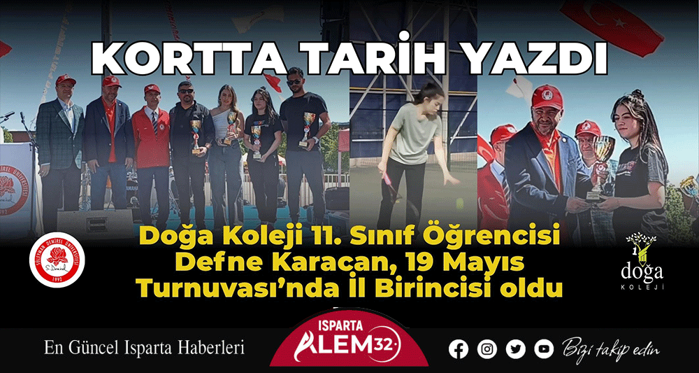 Tenis Kortlarında Zirveye Doğa İmzası: Isparta Doğa Koleji 11. Sınıf Öğrencisi Defne Karacan’dan Gururlandıran Başarı