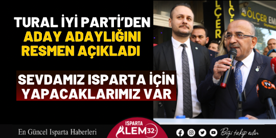 Tural, İYİ Parti’den Aday Adaylığını resmen açıkladı 