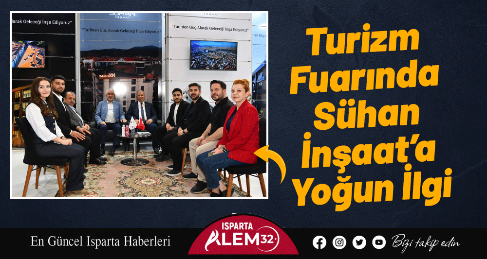Turizm Fuarında  Sühan İnşaat’a Yoğun İlgi
