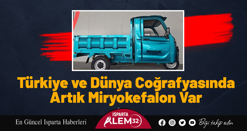 T&uuml;rkiye ve D&uuml;nya Coğrafyasında Artık Miryokefalon Var