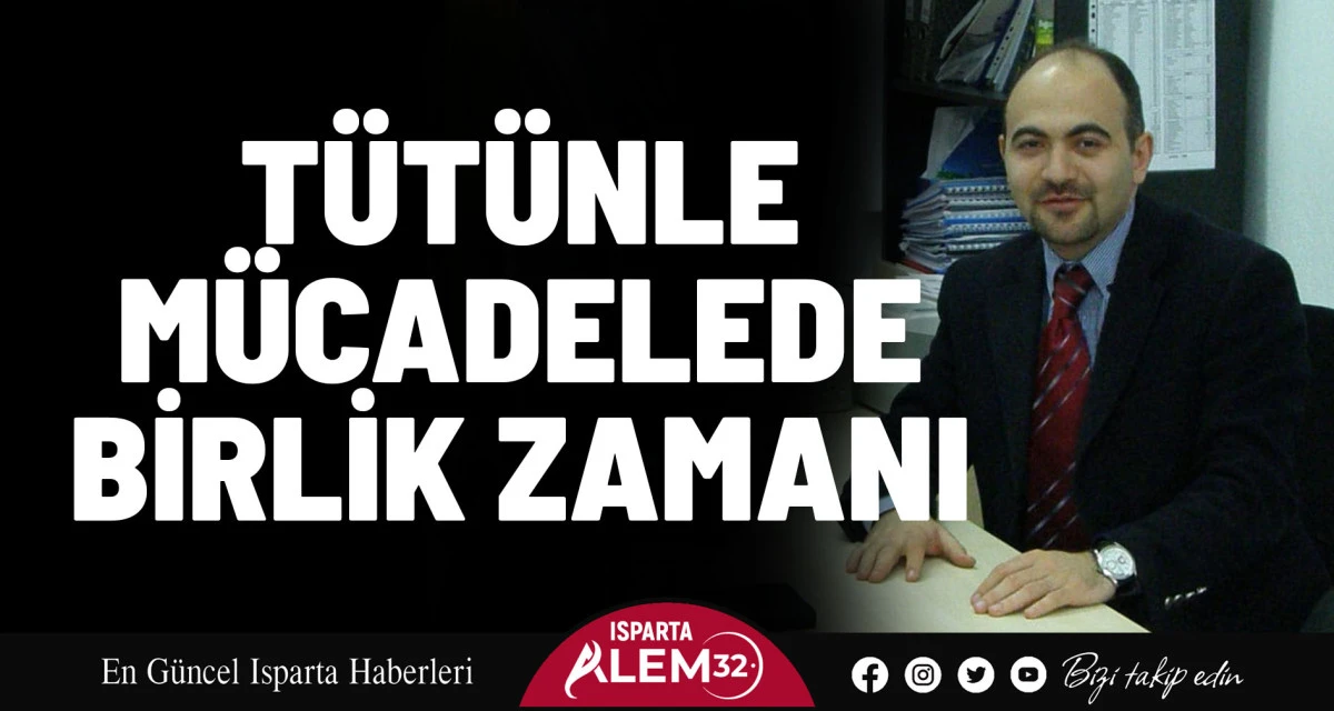 Tütünle Mücadelede Birlik Zamanı