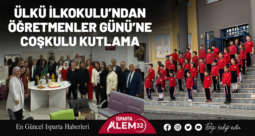ÜLKÜ İLKOKULU’NDAN ÖĞRETMENLER GÜNÜ’NE COŞKULU KUTLAMA