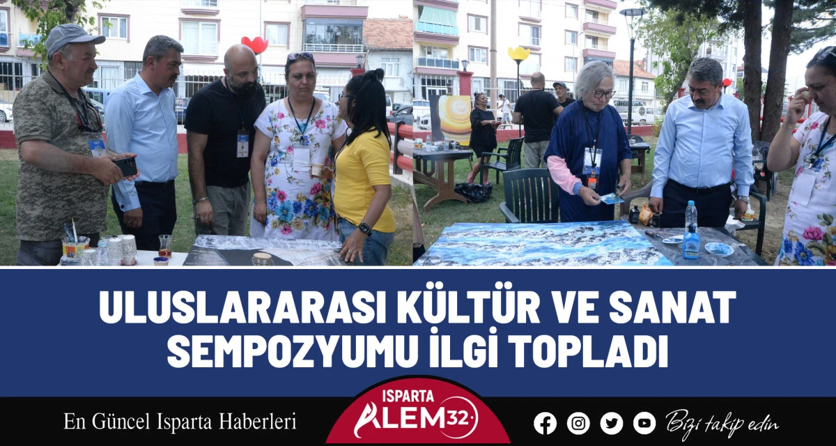 ULUSLARARASI KÜLTÜR VE SANAT SEMPOZYUMU İLGİ TOPLADI