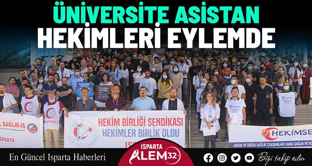 Üniversite asistan hekimleri eylemde