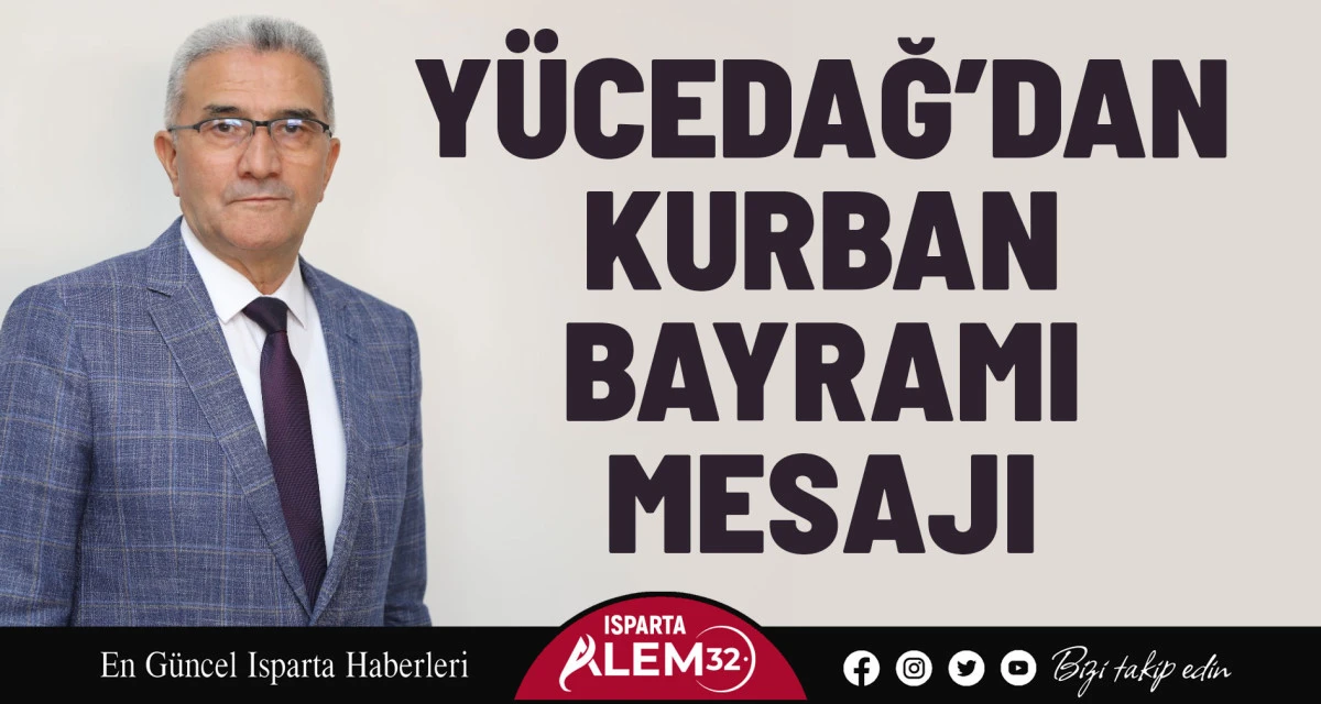 YÜCEDAĞ’DAN KURBAN BAYRAMI MESAJI
